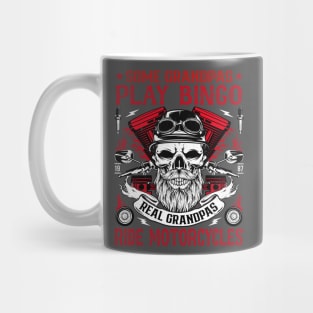 Some grandpas play bingo real grandpas ride motorcycles Mug